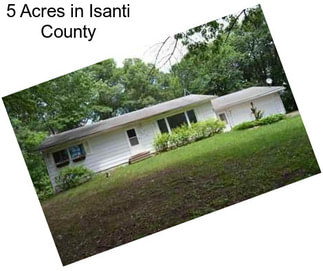 5 Acres in Isanti County