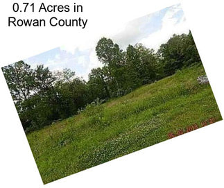 0.71 Acres in Rowan County