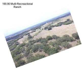 190.90 Mutli-Recreactional Ranch