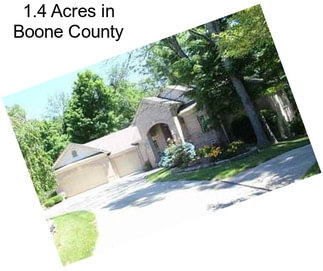 1.4 Acres in Boone County