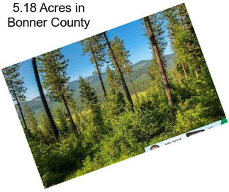 5.18 Acres in Bonner County