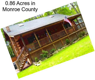 0.86 Acres in Monroe County
