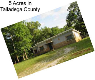 5 Acres in Talladega County