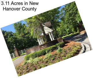 3.11 Acres in New Hanover County