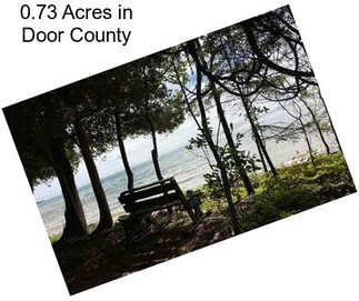 0.73 Acres in Door County