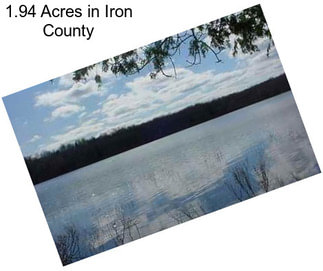 1.94 Acres in Iron County
