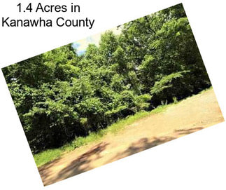 1.4 Acres in Kanawha County