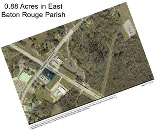 0.88 Acres in East Baton Rouge Parish