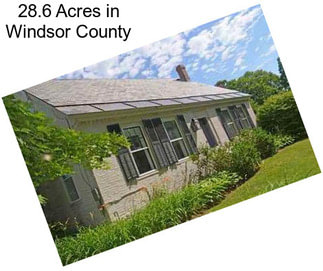 28.6 Acres in Windsor County