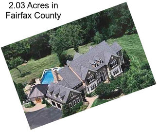 2.03 Acres in Fairfax County