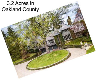3.2 Acres in Oakland County