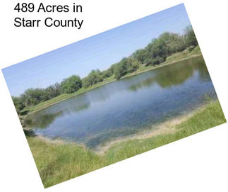 489 Acres in Starr County