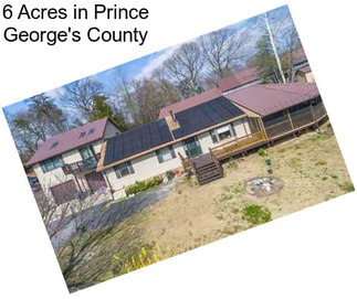 6 Acres in Prince George\'s County