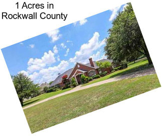 1 Acres in Rockwall County