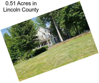 0.51 Acres in Lincoln County