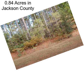 0.84 Acres in Jackson County