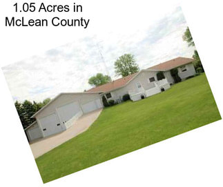 1.05 Acres in McLean County