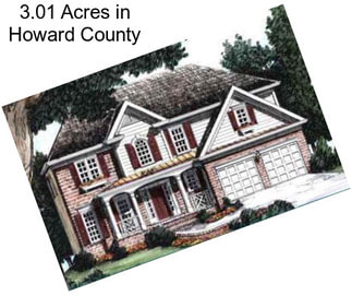 3.01 Acres in Howard County