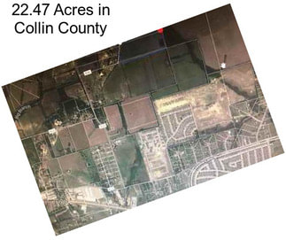 22.47 Acres in Collin County