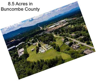 8.5 Acres in Buncombe County