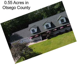 0.55 Acres in Otsego County