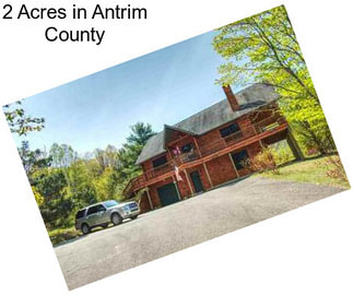 2 Acres in Antrim County