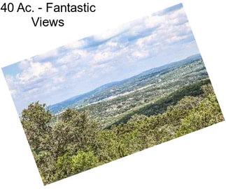 40 Ac. - Fantastic Views