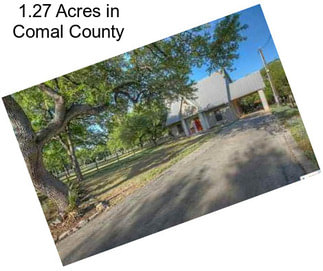 1.27 Acres in Comal County