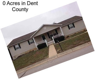 0 Acres in Dent County