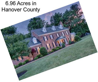 6.96 Acres in Hanover County