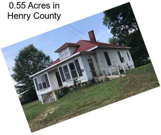 0.55 Acres in Henry County