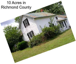 10 Acres in Richmond County