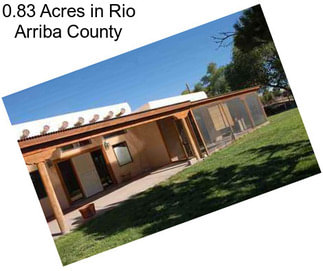 0.83 Acres in Rio Arriba County