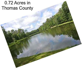 0.72 Acres in Thomas County