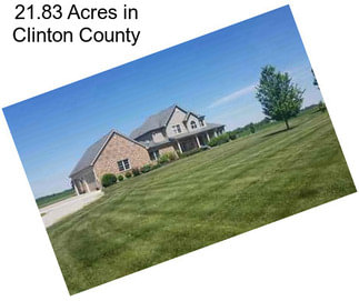 21.83 Acres in Clinton County