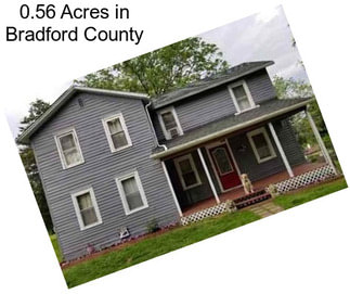 0.56 Acres in Bradford County