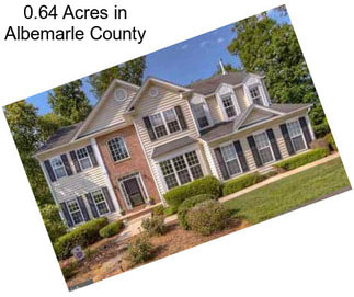 0.64 Acres in Albemarle County