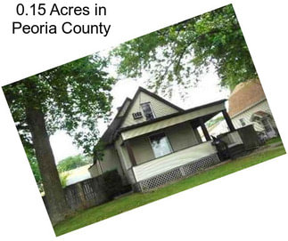 0.15 Acres in Peoria County