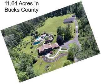 11.64 Acres in Bucks County