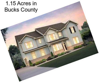1.15 Acres in Bucks County