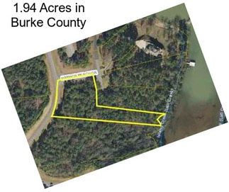 1.94 Acres in Burke County