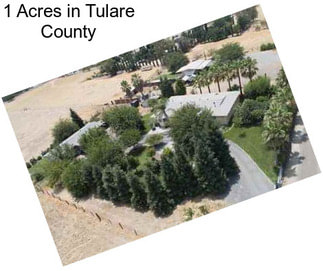 1 Acres in Tulare County