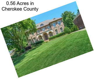 0.56 Acres in Cherokee County