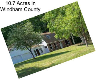 10.7 Acres in Windham County