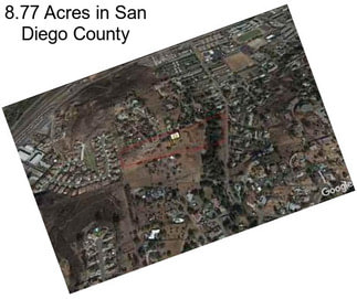 8.77 Acres in San Diego County