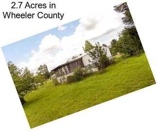 2.7 Acres in Wheeler County