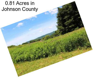 0.81 Acres in Johnson County