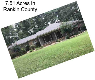 7.51 Acres in Rankin County