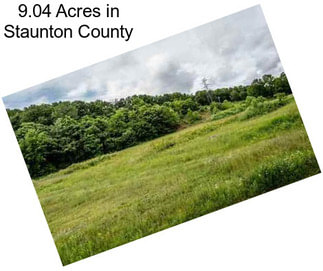 9.04 Acres in Staunton County