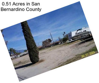 0.51 Acres in San Bernardino County